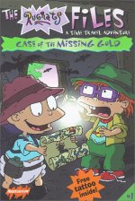 Case of the missing gold (The Rugrats files)